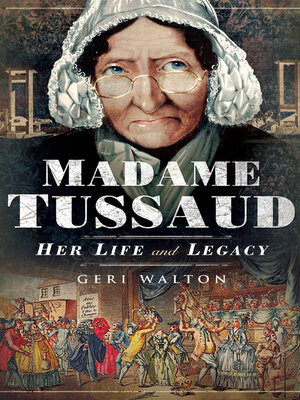 cover image of Madame Tussaud